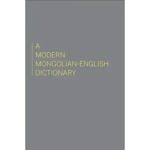 A Modern Mongolian-English Dictionary