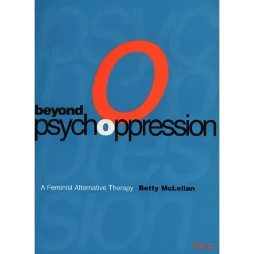 Beyond Psychoppression