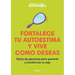 Fortalece Tu Autoestima Y Vive Como Deseas. Diario de Ejercicios Para Quererte Y Transformar Tu Vida / Strengthen Your Self-Esteem, Live as You Wish.