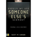 Should We Use Someone Else's Sermon?: Preaching in a Cut-And-Paste World