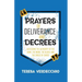 Prayers of Deliverance & Decrees: Accessing the Authority of the Name, the Word, the Blood, and the Cross of Christ