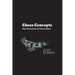 Chess Concepts: The Evolution of Chess Ideas