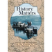 History Matters: Stories and Photographs from the Archives of the Lakes District Museum