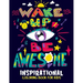 Inspirational Coloring Book for Kids: Motivational and Inspiring Quotes Coloring Activity Book for Boys, Girls, Toddler, Preschooler & Kids Ages 6-12
