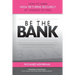 Be The Bank