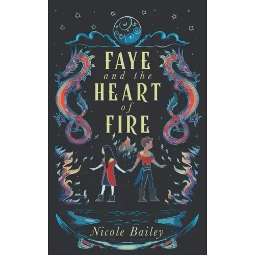 Faye and the Heart of Fire
