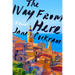 The Way from Here