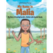 My Name Is Malia My Story of Growing Up with a Brother With Special Needs