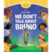 Encanto: We Don't Talk about Bruno