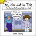 Yes, I'm Hot in This: The Hilarious Truth about Life in a Hijab