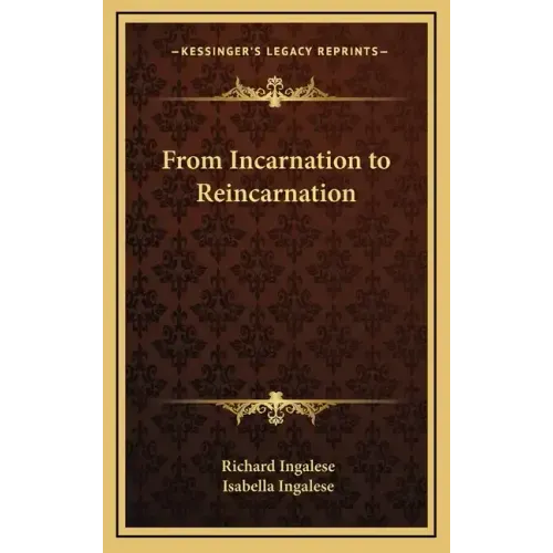 From Incarnation to Reincarnation