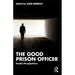 The Good Prison Officer: Inside Perspectives