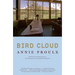 Bird Cloud: A Memoir of Place
