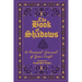 The Book of Shadows: A Personal Journal of Your Craft