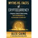 Myths Vs. Facts Of Cryptocurrency