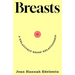 Breasts: A Relatively Brief Relationship