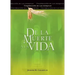de la Muerte a la Vida, Segunda Edición: Celebración de Las Exequias