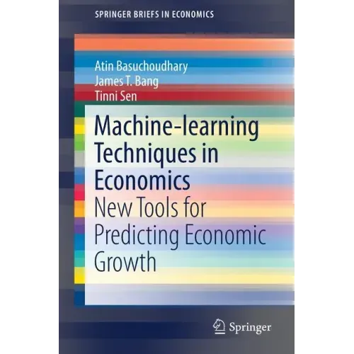Machine-Learning Techniques in Economics: New Tools for Predicting Economic Growth