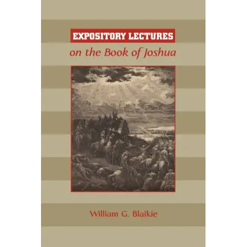 Expository Lectures on the Book of Joshua