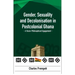 Gender, Sexuality and Decolonisation in Postcolonial Ghana: A Socio-Philosophical Engagement