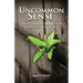 Uncommon Sense: The Wisdom of James for Dispossessed Believers