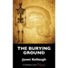 The Burying Ground: A Thaddeus Lewis Mystery