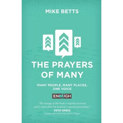 The Prayers of Many: Many people, many places, one voice
