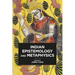Indian Epistemology and Metaphysics