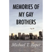Memories of My Gay Brothers