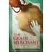 The Grain Merchant: An Argolicus Mystery