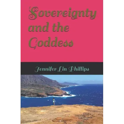 Sovereignty and the Goddess