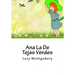 Ana La De Tejas Verdes