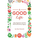 A Good Life: The John Seymour Story