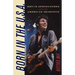 Born in the U.S.A.: Bruce Springsteen and the American Tradition
