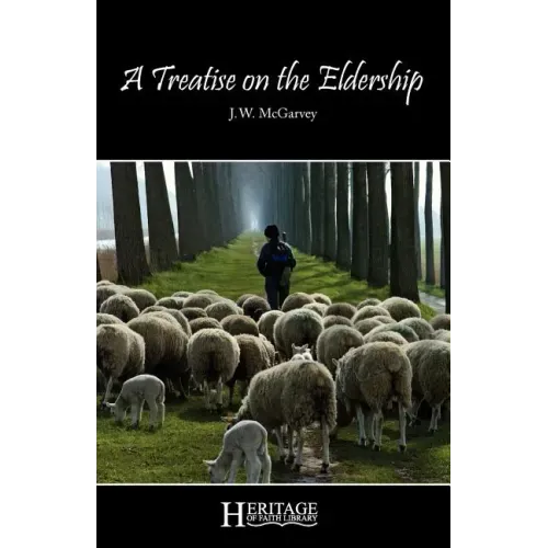 A Treatise on the Eldership
