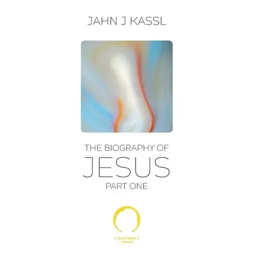 The Biography of Jesus: Part One