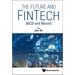 Future and Fintech, The: Abcdi and Beyond