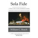 Sola Fide: A Primer on Paul's Doctrine of Justification in Romans
