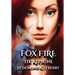 Fox Fire: The Kitsune