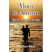 Alone in Autism: Hope at the End of the Rope