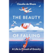 The Beauty of Falling: A Life in Pursuit of Gravity