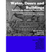 Water, Doors and Buildings: Studies in the History of Construction