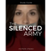 The Silenced Army Study Guide