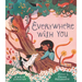 Everywhere with You