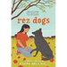 Rez Dogs