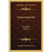 Concerning Life: Sermons (1907)