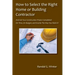 How to Select the Right Home or Building Contractor