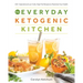 The Everyday Ketogenic Kitchen: 150+ Inspirational Low-Carb, High-Fat Recipes to Maximize Your Health