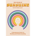 The Color of Sunshine: A Metaphysical Guide for Healing and Understanding