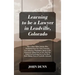 Learning to be a Lawyer in Leadville, Colorado: How a Root Tilden Scholar Who Graduated from New York University Law School on Washington Square in th